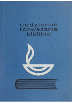Codzienne rozważania biblijne Tom III