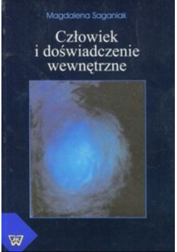 Człowiek i doświadczenie wewnętrzne