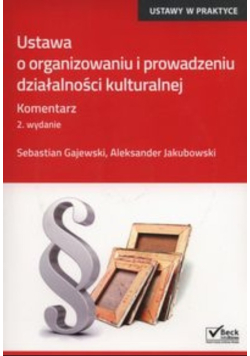 Ustawa o organizowaniu i prowadzeniu działalności kulturalnej