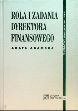 Rola i zadania dyrektora finansowego