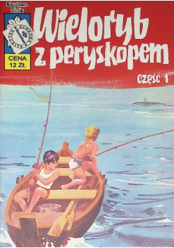 Kapitan Żbik Wieloryb z peryskopem Część 1