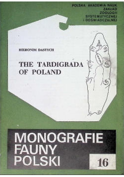 The tardigrada of poland Tom 16 Monografie fauny Polski