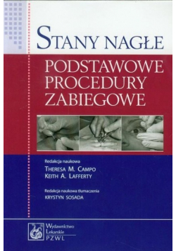 Stany nagłe Podstawowe procedury zabiegowe