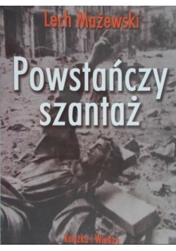 Powstańczy szantaż