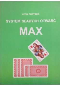 System słabych otwarć Max