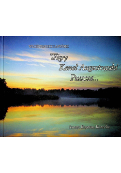 Wigry Kanał Augustowski Puszcza