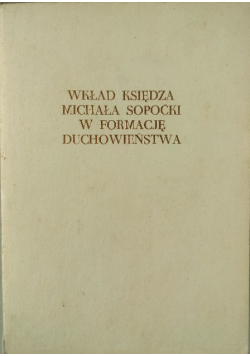 Wkład księdza Michała Sopoćki w formację duchowieństwa