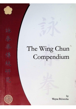 The Wing Chun Compendium