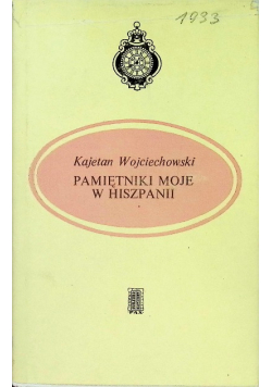 Pamiętniki moje w Hiszpanii