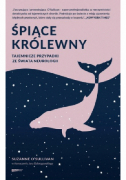 Śpiące królewny. Tajemnicze przypadki ze świata nuerologii