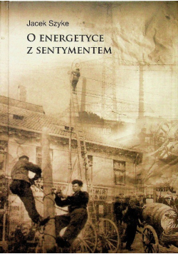 O energetyce z sentymentem
