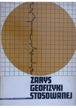 Zarys geofizyki stosowanej