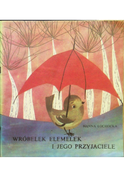 Wróbelek Elemelek i jego przyjaciele