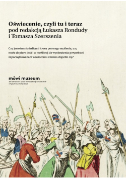 Oświecenie, czyli tu i teraz