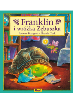 Franklin. Franklin i wróżka Zębuszka