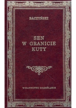 Sen w granicie kuty