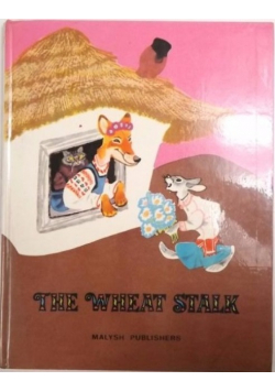 The Wheat Stalk: Ukrainian Folk Tales