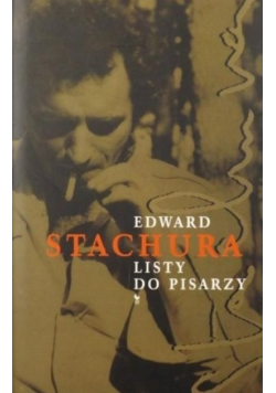 Stachura listy do pisarzy