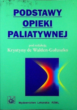 Podstawy opieki paliatywnej