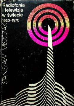 Radiofonia i telewizja w świecie 1920  1970