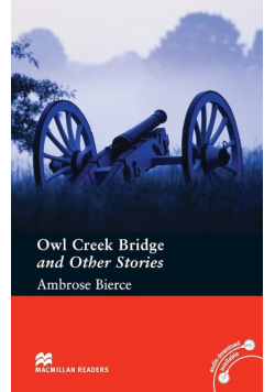 Owl Creek Bridge and other stories