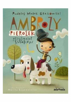 Ambroży Pierożek Przyjaciel smoków