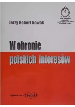 W obronie polskich interesów