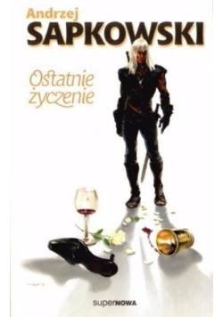 Ostatnie życzenie