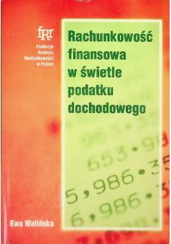 Rachunkowość finansowa w świetle podatku dochodowego