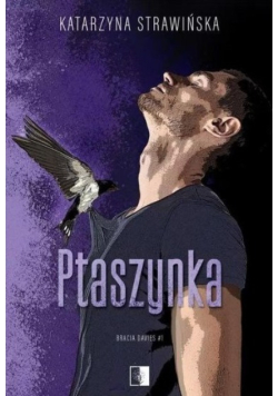 Bracia Davies Tom 1 Ptaszynka