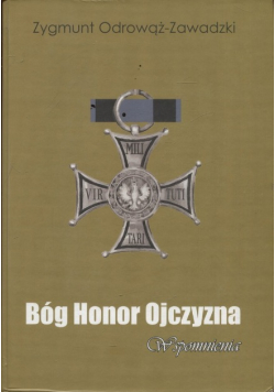 Bóg Honor Ojczyzna Wspomnienia
