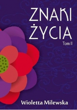 Znaki życia. Tom II