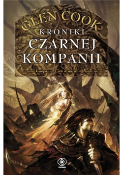 Czarna Kompania Tom1 Kroniki Czarnej Kompanii
