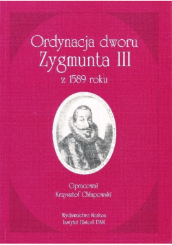 Ordynacja dworu Zygmunta III z 1589 roku