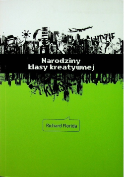 Narodziny klasy kreatywnej