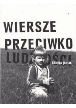 Wiersze przeciwko ludzkości