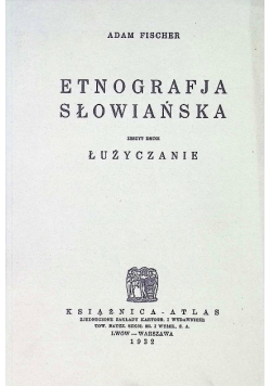 Etnografja słowiańska zeszyt drugi Łużyczanie