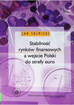 Stabilność rynków finansowych a wejście Polski do strefy euro