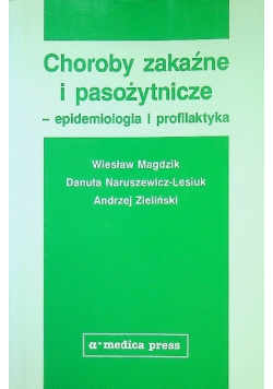 Choroby zakaźne i pasożytnicze - epidemiologia i profilaktyka