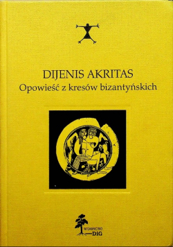 Opowieść z kresów bizantyjskich