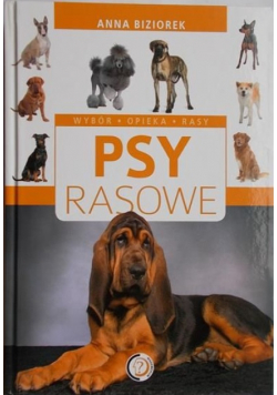 Biziorek Anna - Psy rasowe
