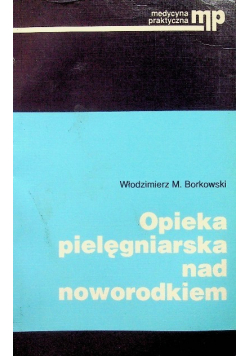 Opieka pielęgniarska nad noworodkiem