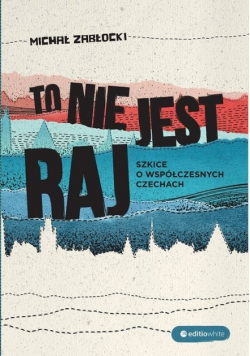 To nie jest raj