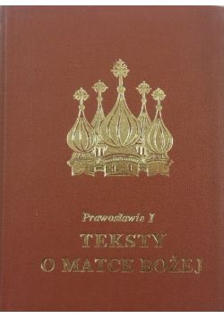 Prawosławie I Teksty o Matce Bożej