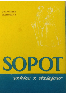 Sopot szkice dziejów