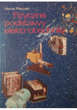 Fizyczne podstawy elektrotechniki