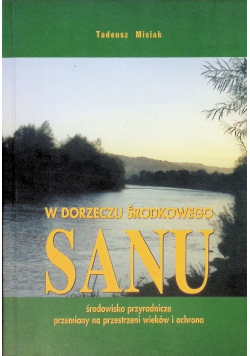 W Dorzeczu Środkowego Sanu