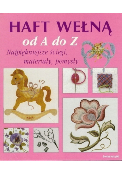 Haft wełną od A do Z