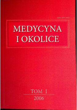 Medycyna i Okolice Tom I