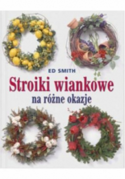 Stroiki wiankowe na różne okazje